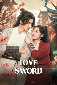 Love and Sword (2025)